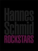 ISBN 9783905509847: Rockstars. Transl. from German to English: Maureen Oberli-Turner. Gail Buckland ; Ildegarda E. Scheidegger