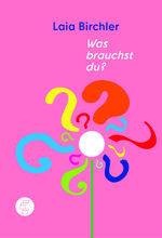 ISBN 9783905574333: Was brauchst du?