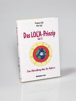 Françoise Egli: Das Lola-Prinzip 2 | Ein