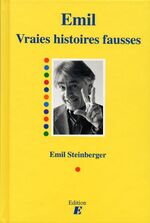 Vraies histoires fausses Steinberger, Em Vraies histoires fausses Steinberger, Em