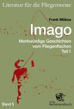 Frank Mübus: Literatur für die Fliegenwe Frank Mübus: Literatur für die Fliegenwe