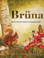 Brüna - Das Eichhörnchen im Zauberwald