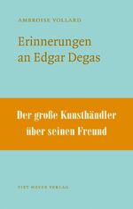 ISBN 9783905799200: Erinnerungen an Edgar Degas