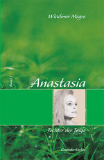 ISBN 9783905831184: Anastasia / Anastasia - Tochter der Taiga - Band 1