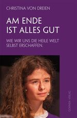 von Dreien, Christina: Am Ende ist alles von Dreien, Christina: Am Ende ist alles