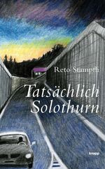 ISBN 9783905848199: Tatsächlich Solothurn – Perlenreihe