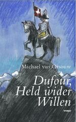 ISBN 9783905848854: Dufour, Held wider Willen - Perlenreihe