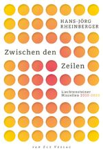 ISBN 9783905881677: Zwischen den Zeilen – Liechtensteiner Miszellen 2010-2020