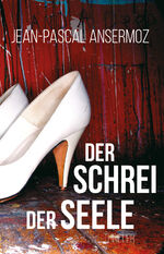 ISBN 9783905896589: Der Schrei der Seele