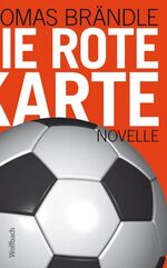 ISBN 9783905910407: Die rote Karte