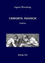 ISBN 9783905923001: Urworte. Panisch – Gedichte