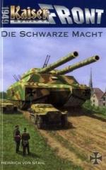 ISBN 9783905937008: Kaiserfront 1949 Band 1: Die schwarze Macht