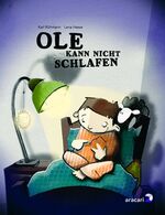 Karl Rühmann: Ole kann nicht schlafen Karl Rühmann: Ole kann nicht schlafen
