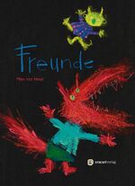 ISBN 9783905945362: Freunde