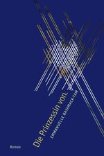ISBN 9783905951073: Die Prinzessin von. – Roman