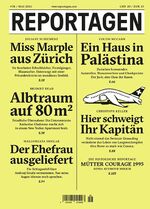 ISBN 9783906024578: Reportagen 58 - Das unabhängige Magazin für erzählte Gegenwart