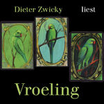 ISBN 9783906061290: Dieter Zwicky liest Vroeling