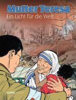 ISBN 9783906073231: Mutter Teresa - Ein Licht für die Welt