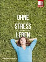 ISBN 9783906185026: Ohne Stress leben