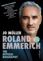 ISBN 9783906212593: ROLAND EMMERICH – THE OFFICIAL BIOGRAPHY