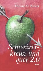 ISBN 9783906311005: Schweizerkreuz und quer 2.0 – Perlen-Reihe