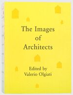 ISBN 9783906313009: The Images of Architects