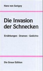 ISBN 9783906336275: Die Invasion der Schnecken