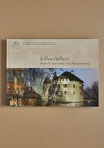 ISBN 9783906419992: Schloss Hallwyl: Bauliche Sanierung und Restaurierung 1998-2004 Baudepartement des Kantons Aargau