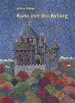 ISBN 9783906743288: Kuno von der Kyburg - Bilderbuch 4. bis 6. Schuljahr