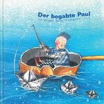 ISBN 9783906743608: Der begabte Paul