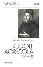 ISBN 9783906752518: Rudolf Agricola – 1444-1485- Protagonist des nordeuropäischen Humanismus- zum 550. Geburtstag