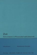 ISBN 9783906759074: Zeit. Zeitverständnis in Wissenschaft und Lebenswelt. hrsg. im Auftr. des Collegium Generale.