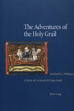 ISBN 9783906766843: The adventures of the Holy Grail - a study of La Queste del Saint Graal