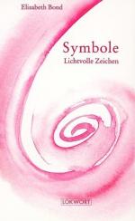 ISBN 9783906786612: Symbole – Lichtvolle Zeichen