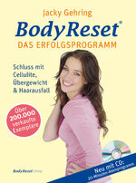 ISBN 9783906833026: BodyReset - Das Erfolgsprogramm, mit Audio-CD: Schluss mit Cellulite, Übergewicht und Haarausfall