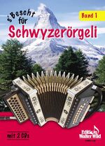 ISBN 9783906848044: s' Bescht für Schwyzerörgeli 1