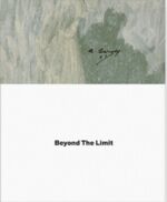 ISBN 9783906915678: Arshile Gorky: Beyond The Limit