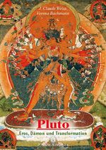 ISBN 9783907029053: Pluto - Eros, Dämon und Transformation