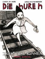 ISBN 9783907055724: Die Hure H zieht ihre Bahnen