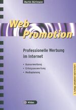 ISBN 9783907100165: Web Promotion 3 - Professionelle Werbung im Internet