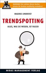 ISBN 9783907100363: Trendspotting - Alles, was Sie wissen, ist falsch