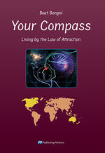 ISBN 9783907147399: Your Compass