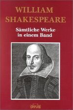 ISBN 9783907194355: William Shakespeare - Sämtliche Werke in einem Band (Prachtband)