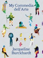 ISBN 9783907236710: My Commedia dell'Arte