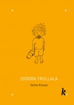 ISBN 9783907409138: Isidora Trullala