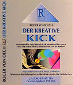 Der kreative Kick - Hörbuch-Ausgabe