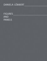 ISBN 9783908175407: Figures & Panels