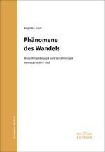 ISBN 9783908262510: Phänomene des Wandels - Wozu Heilpädagogik und Sozialtherapie herausgefordert sind