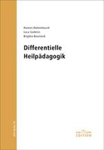 ISBN 9783908262640: Differentielle Heilpädagogik (HfH-Reihe) Dohrenbusch, Hannes; Godenzi, Luca and Boveland, Brigitta