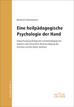 ISBN 9783908262930: Eine heilpädagogische Psychologie der Hand. Dornacher Reihe 14